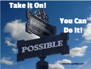 Impossible is Just an Excuse to Give Up