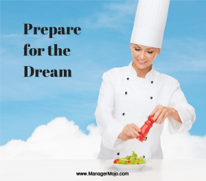 Prepare for the Dream