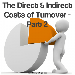 The Direct & Indirect Costs of Turnover - Part 2