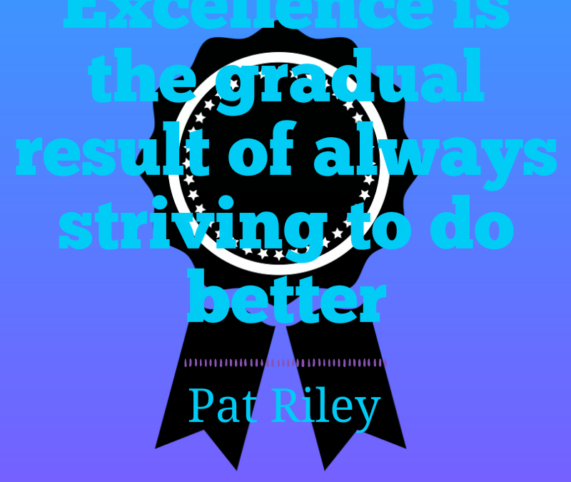 Always Striving to Do Better