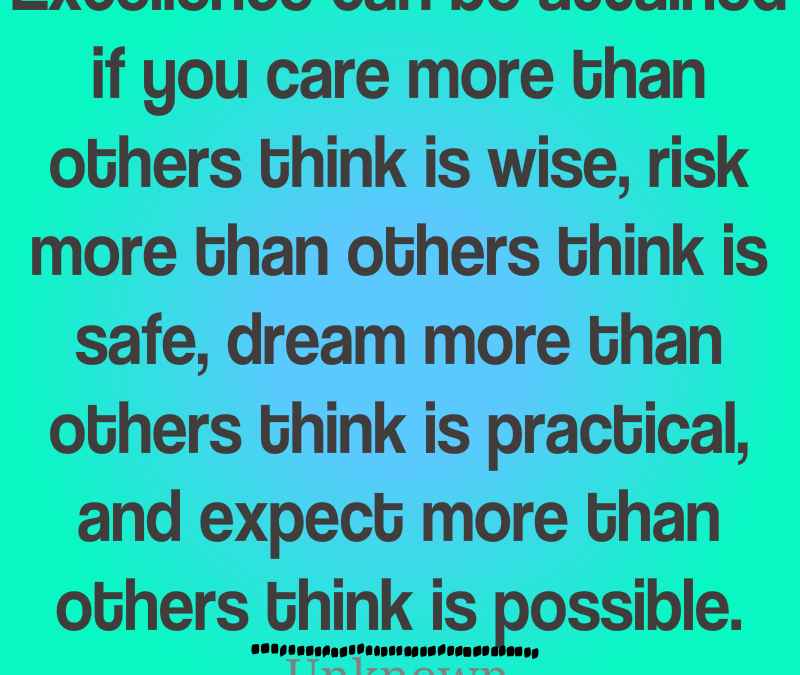 Expect More Than Others Think is Possible