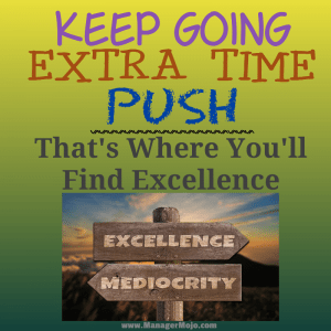That’s Where You’ll Find Excellence